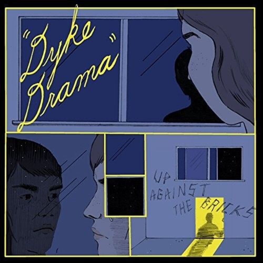 Dyke Drama - Up Against The Bricks  LP LP
